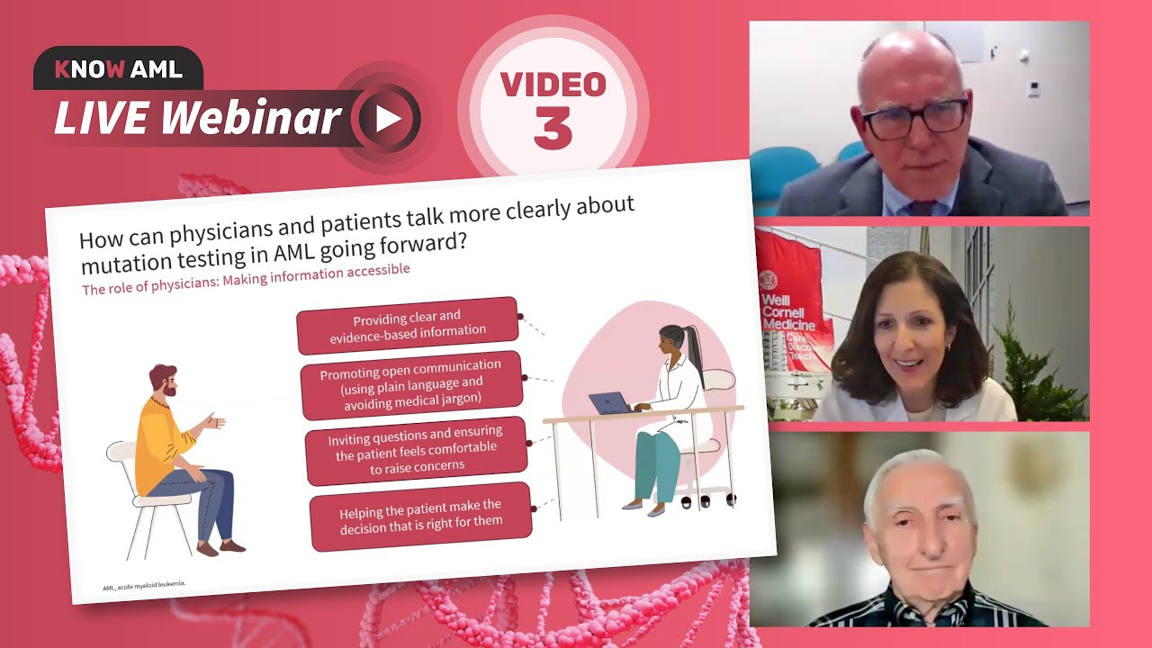 Know AML webinar | How can physicians and patients communicate more clearly about mutation testing in AML going forward?